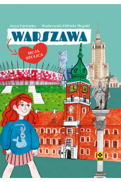 Warszawa Moja stolica /varsaviana/