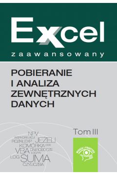 eBook Excel zaawansowany  - pobieranie i analiza zewntrznych danych pdf mobi epub