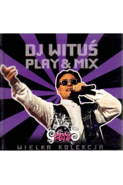 Play & Mix. Wielka kolekcja disco polo. Tom 17 (ksika + CD) (w.)