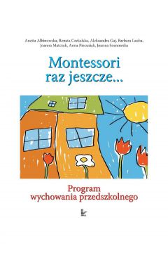 eBook Odkryjmy Montessori raz jeszcze... Program wychowania przedszkolnego pdf