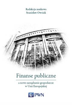 Finanse publiczne a nowe zarzdzanie gospodarcze w Unii Europejskiej