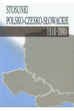 Stosunki polsko-czesko-sowackie 1918-2005