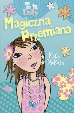 Magiczna Przemiana - McKain Kelly