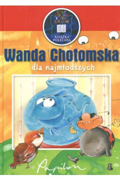 Wanda Chotomska dla najmodszych