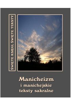 eBook Manicheizm i manichejskie teksty sakralne mobi epub