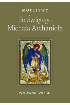 Modlitwy do witego Michaa Archanioa