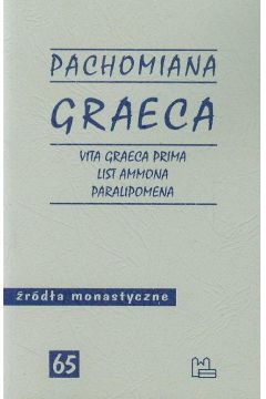 Pachomiana Graeca Vita Graeca Prima List Ammona Paralipomena 65