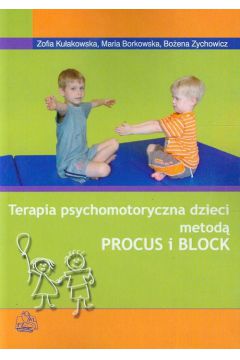 Terapia psychomotoryczna dzieci metod PROCUS i BLOCK