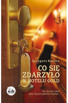 eBook Co si zdarzyo w hotelu Gold mobi epub