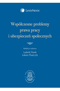 eBook Wspczesne problemy prawa pracy i ubezpiecze spoecznych pdf