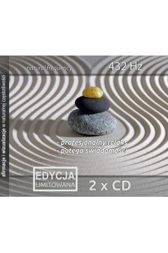 Profesjonalny relaks & Potga wiadomoci, 432 Hz, 2 CD