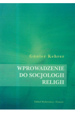 Wprowadzenie do socjologii religii Gunter Kehrer
