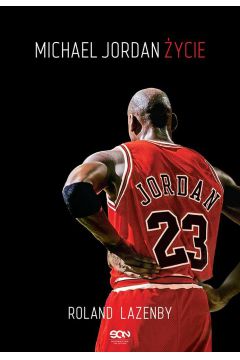 Michael Jordan. ycie