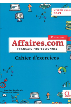 Affaires.com Francais Professionnel wiczenia Niveau avance 3edition