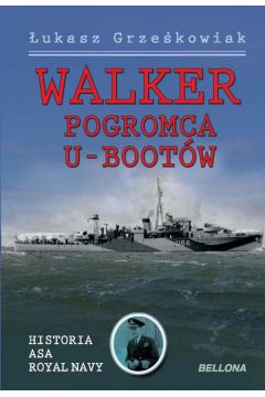 Walker. Pogromca U-Bootw