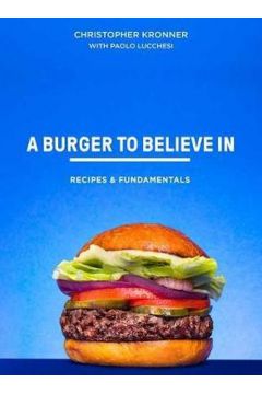 A Burger To Believe In