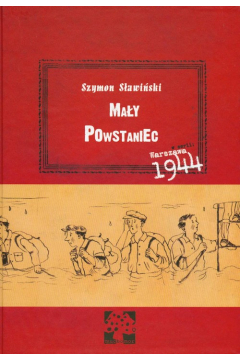 May Powstaniec. Warszawa 1944.