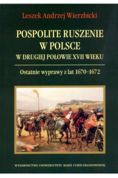 Pospolite ruszenie w Polsce w drugiej poowie XVII wieku
