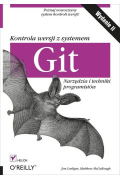Kontrola wersji z systemem Git. Narzdzia i techni
