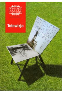 Telewizja Kronika Miasta Poznania 1/2007