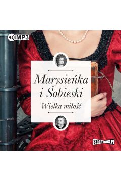 Audiobook Marysieka i Sobieski Wielka mio mp3