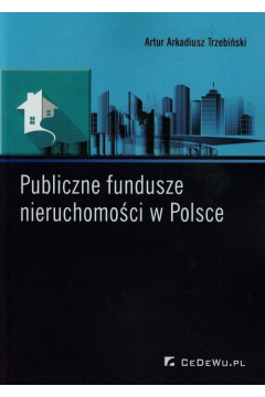 Publiczne fundusze nieruchomoci w Polsce