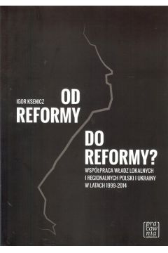 Od reformy do reformy?