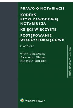 eBook Prawo o notariacie Kodeks Etyki Zawodowej Notariusza Księgi