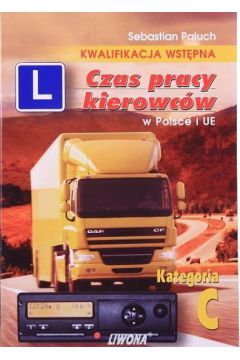 Czas pracy kierowcw w Polsce i UE