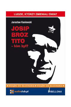 Audiobook Josip Broz Tito - kim by? mp3