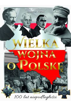 Wielka wojna o Polsk