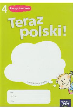 Jzyk polski SP KL 4. wiczenia. Teraz polski (2012)