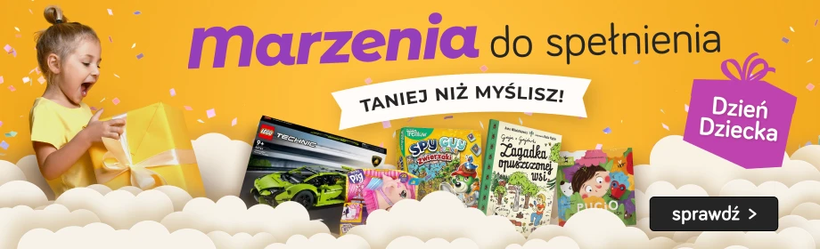 Dzień Dziecka. Marzenia do spełnienia  taniej niż myślisz!