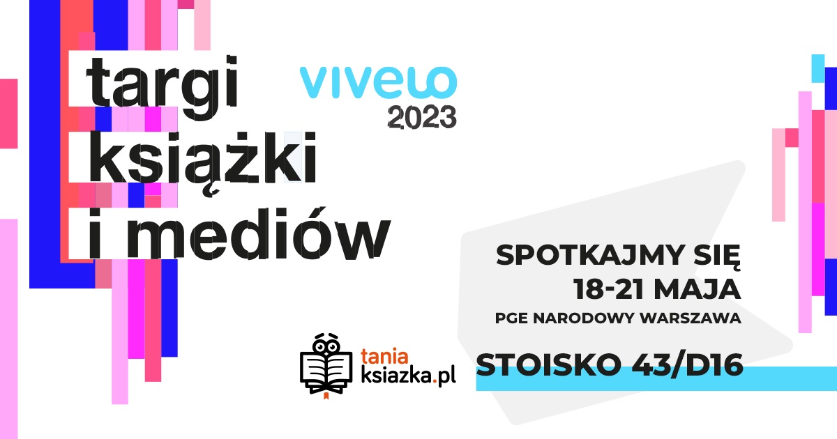 Spotkajmy Się W Warszawie - Targi Książki I Mediów Vivelo 2023