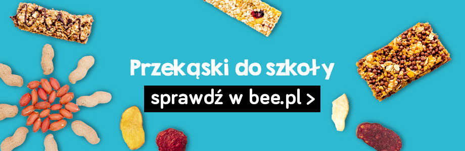 Przekąski do szkoły. Sprawdź w Bee.pl >>