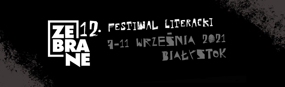 Festiwal Literacki Zebrane >>