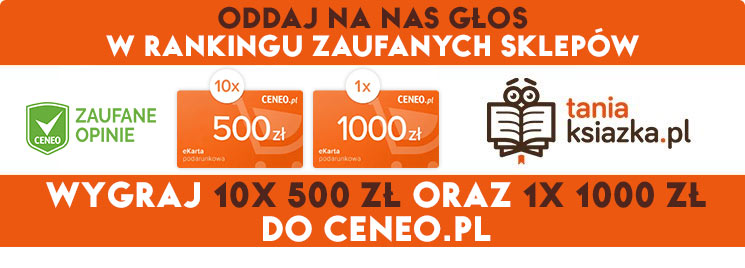 Zagosuj na nas w rankingu Ceneo i wygraj atrakcyjne nagrody!
