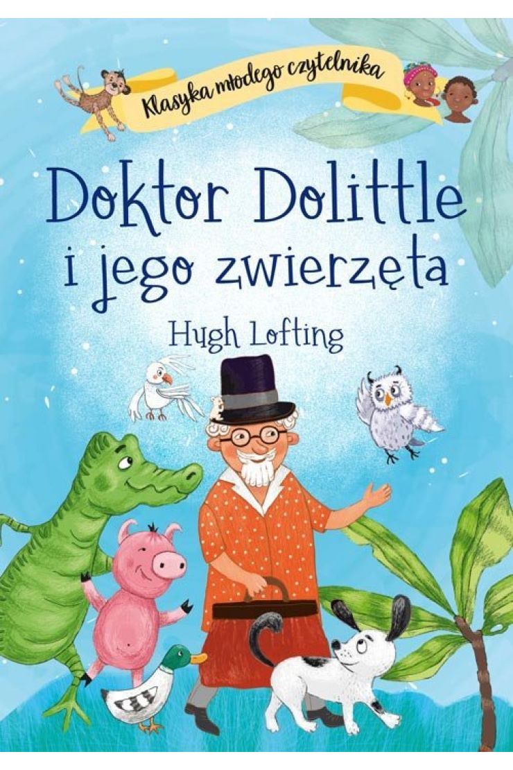 Doktor Dolittle i jego zwierzęta (Hugh Lofting) książka w księgarni