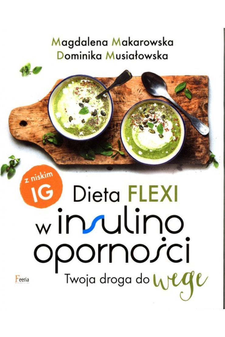Dieta Flexi W Insulinooporno ci Twoja Droga Do Wege Magdalena dieta-flexi-w-insulinooporno-ci-twoja-droga-do-wege-magdalena