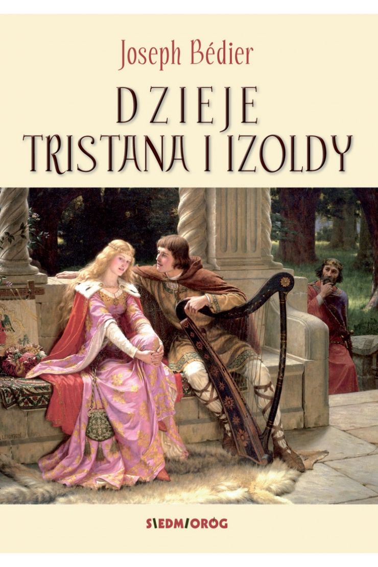 Dzieje Tristana i Izoldy (Józef Bedier) książka w księgarni TaniaKsiazka.pl