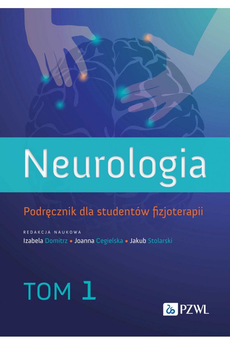Neurologia. Podręcznik dla studentów fizjotera Izabela Domitrz outlet w