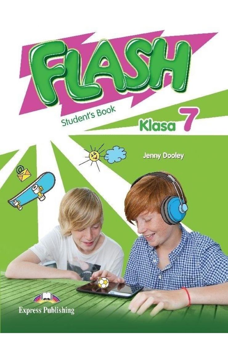Flash. Klasa 7. Podręcznik. Język angielski. Szkoła podstawowa