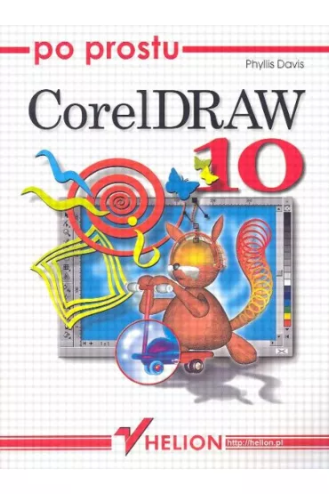 Po prostu Corel DRAW 10 - Davis Phyllis