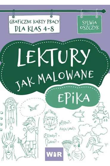Lektury jak malowane. Epika - Sylwia  Oszczyk