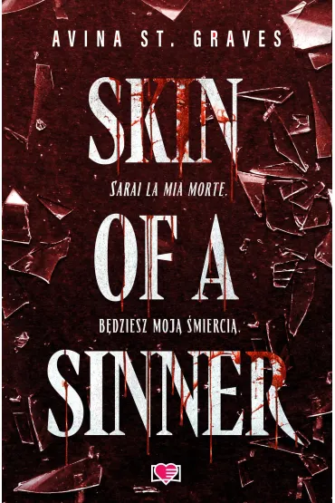 Skin of a Sinner - Avina St Graves