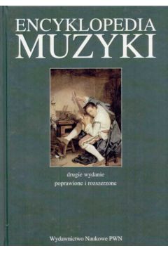 Encyklopedia muzyki - Chodkowski Andrzej (twarda oprawa) - Andrzej Chodkowski