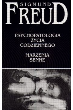 Psychopatologia �ycia codziennego. - Freud Sigmund