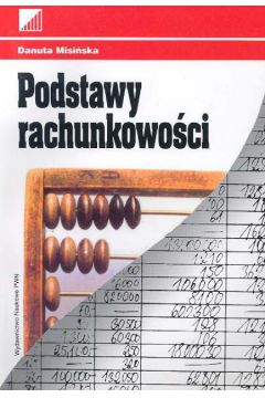 Podstawy rachunkowo�ci - Misi�ska Danuta - Danuta Misi�ska