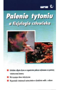 Palenie tytoniu a fizjologia cz�owieka