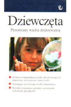 Dziewcz�ta. Przemiany wieku dojrzewania